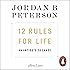 12 Rules for Life: An Antidote to Chaos