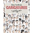 How To Draw Caricatures