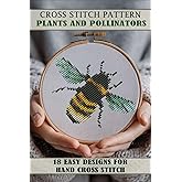 Cross stitch patterns Plants and Pollinators for beginners: Easy Designs for Hand Cross Stitch