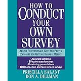 How to Conduct Your Own Survey
