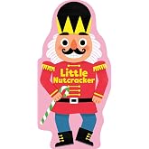 Little Nutcracker (Little Shaped Board Books)
