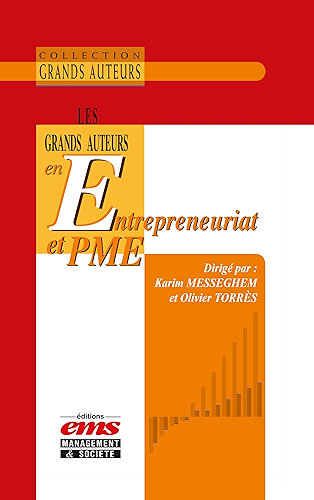 Download Les grands auteurs en entrepreneuriat et PME PDF