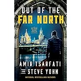 Out of the Far North (A Nir Tavor Mossad Thriller)