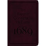 The Baptist Confession of Faith 1689 (Pocket Puritans)