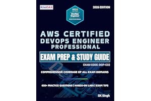 AWS Certified DevOps Engineer – Professional Exam Prep and Study Guide: 600+ Practice Questions with Answer Explanations | Ha