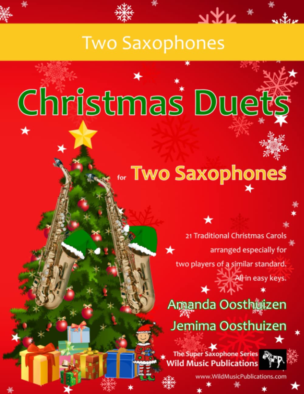 Christmas Duets for Two Saxophones: 21 Duets arranged for two equal saxophones of intermediate standard (Saxophone Duets for Intermediate Players)