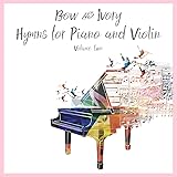 Hymns for Piano and Violin, Volume 2