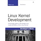 Linux Kernel Development (Developer's Library)