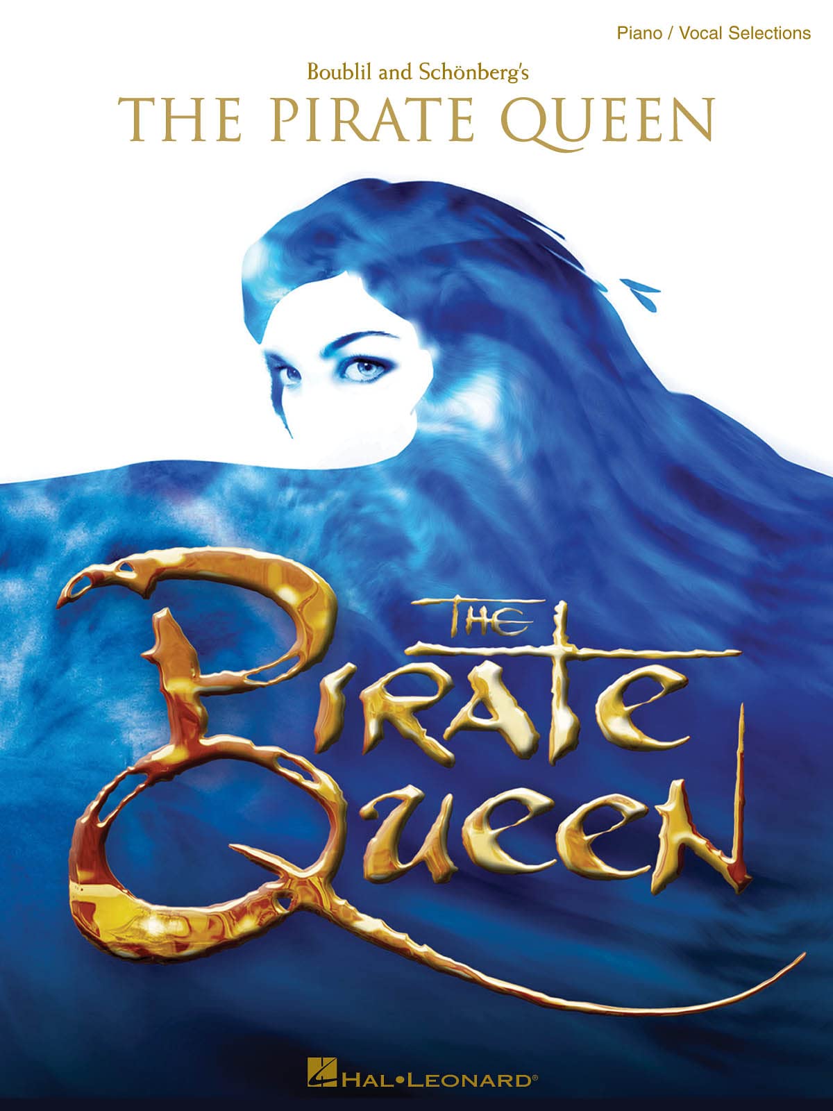 The Pirate Queen (Piano/Vocal Selections)