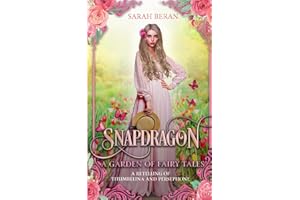 Snapdragon: A Retelling