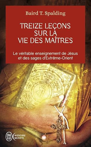 Download Treize leçons sur la vie des maîtres PDF