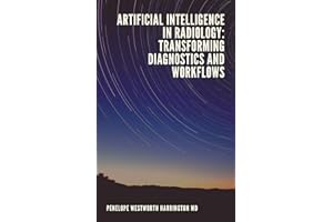 Artificial Intelligence in Radiology: Transforming Diagnostics and Workflows