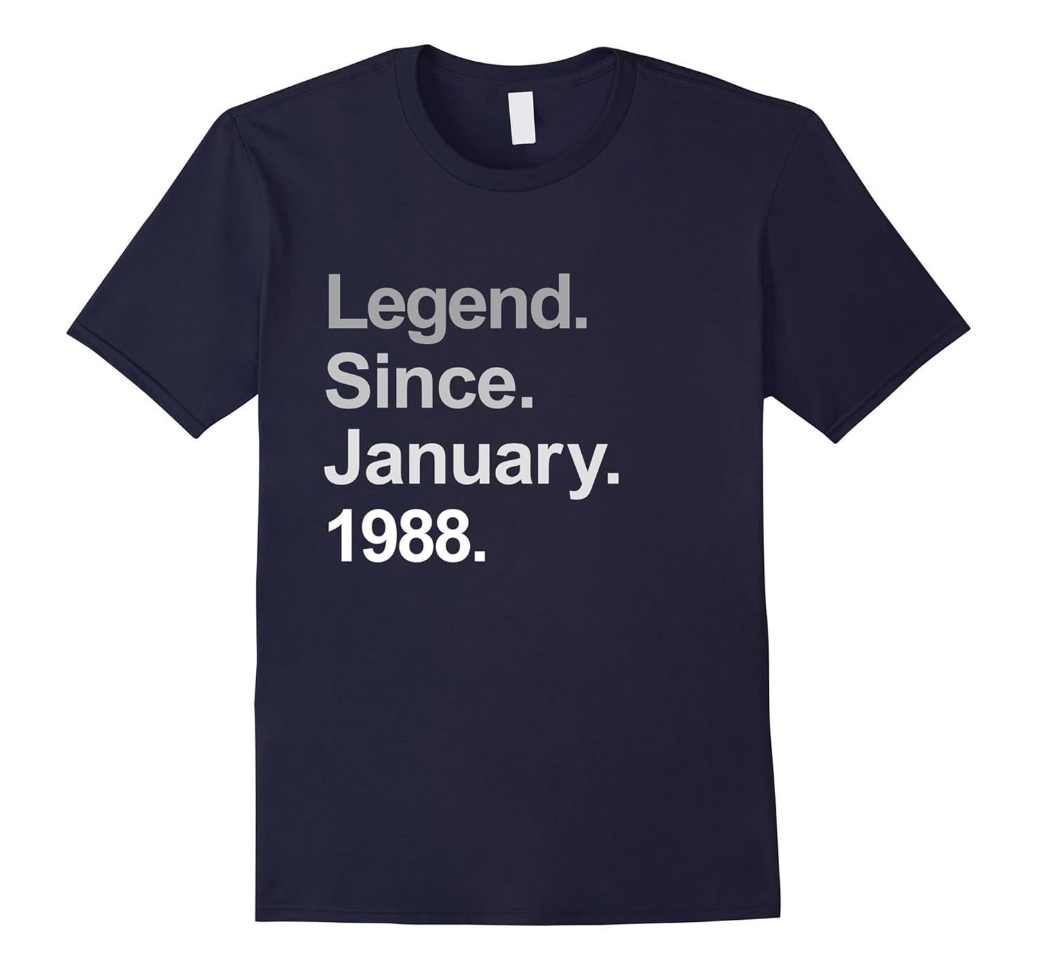 Legend Since January 1988 TShirt - 29th Birthday Gift Shirt-Rose