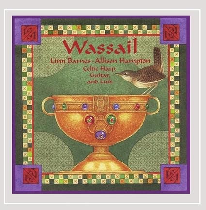Linn Barnes And Allison Hampton Wassail Amazon Com Music