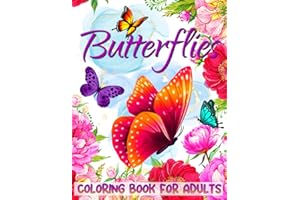Butterflies Coloring Book for Adults: 50 Beautiful Butterfly Coloring Pages for Grown-Ups | Large Print Designs for Stress Re