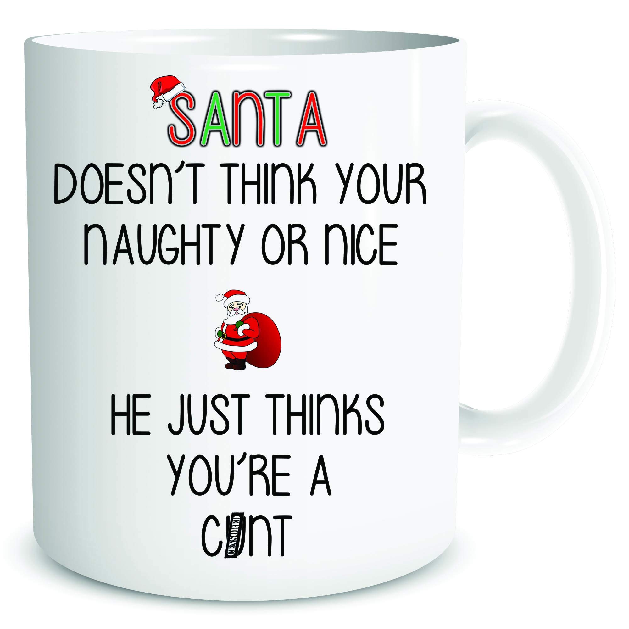 Funny Rude Secret Santa Gift Mug Colleague Office Banter Santa Thinks You're A C*nt Profanity Cup Coffee Mugs WSDMUG1828