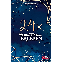 24 x Weihnachten neu erleben (German Edition) book cover 24 x Weihnachten neu erleben (German Edition) book cover