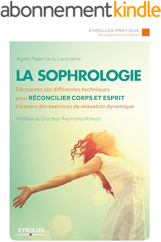 Download La sophrologie (Eyrolles Pratique) PDF