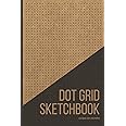 Dot Grid Sketch Book: Dotted Notebook Paper, Dot-Grid Journal, for Students, Artists and Teachers.