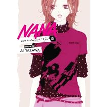 Nana 25th Anniversary Edition, Vol. 6 (Volume 6): Yazawa, Ai