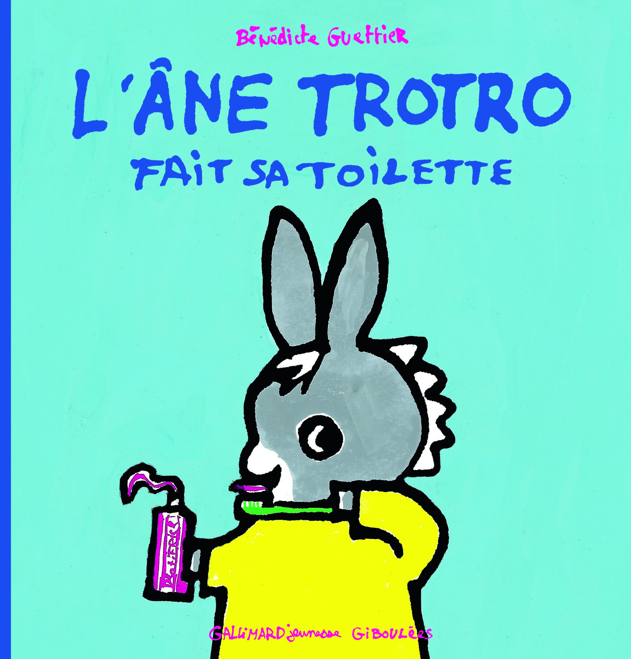 L Ane Trotro Fait Sa Toilette Guettier Benedicte Amazon Com Books