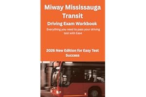 MiWay Mississauga Transit: Driving Exam Workbook: Everything You Need to Pass Your Driving Test with Ease
