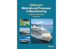 DeGarmo's Materials and Processes in Manufacturing