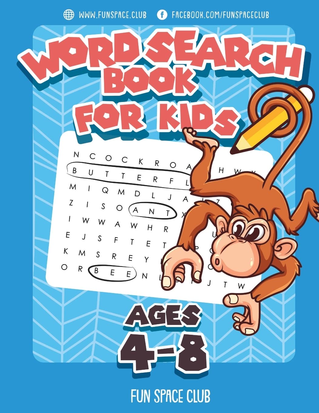 Word Search Books for Kids Ages 4-8: Word Search Puzzles for Kids Activities Workbooks 4 5 6 7 8 year olds: 1 (Fun Space Club Games Word Search Puzzles for Kids)