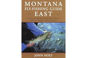 Montana Fly Fishing Guide East: East Of The Continental Divide
