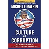 Culture of Corruption: Obama and His Team of Tax Cheats, Crooks, and Cronies