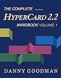 The Complete HyperCard 2.2 Handbook: Fourth Edition