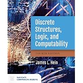 Discrete Structures, Logic, and Computability: .