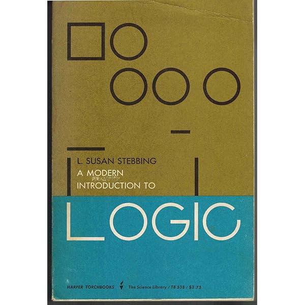A Modern Introduction to Logic: L. Susan Stebbing: Amazon.com: Books