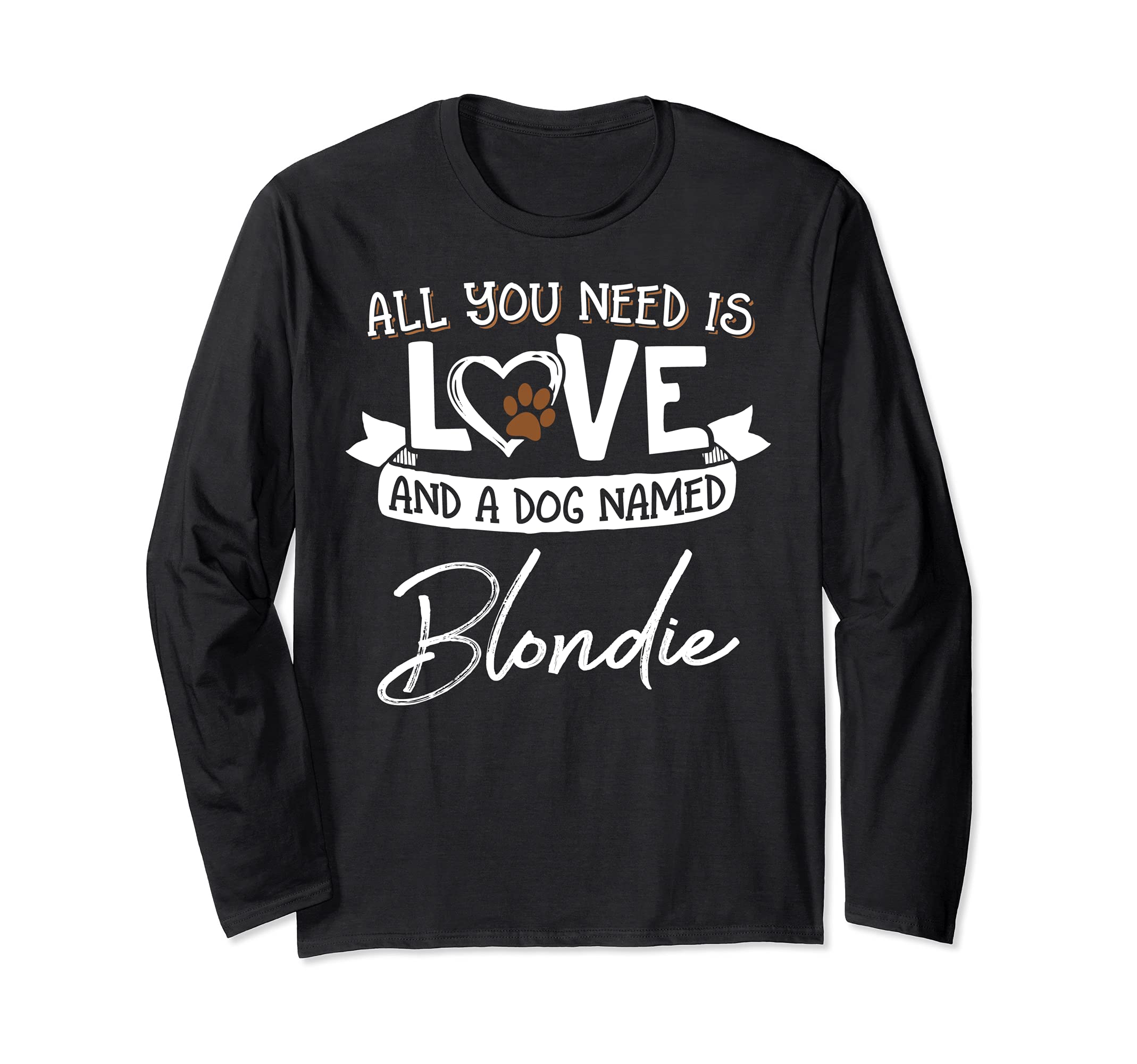Cute Dog Named Blondie Design for Women and Men Long Sleeve T-Shirt