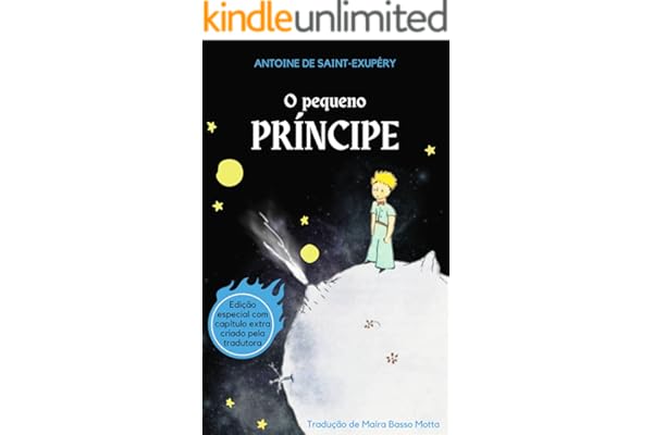 O pequeno príncipe - EDIÇÃO COM CAPÍTULO EXTRA
