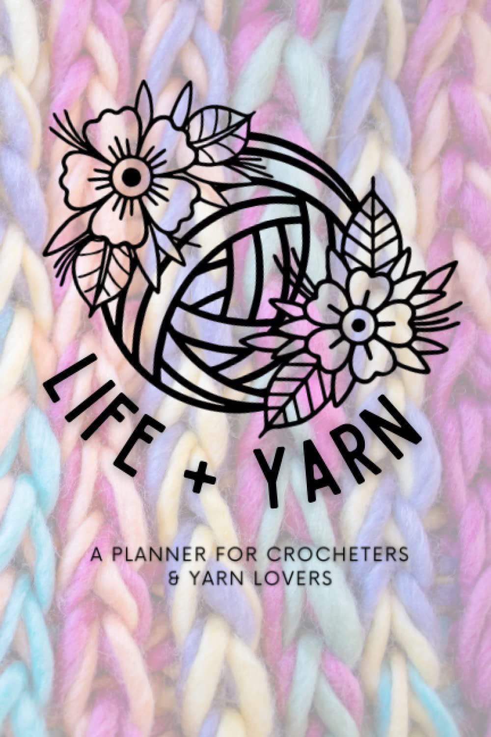 Personal Planner for Crocheters - Undated Planner with monthly & weekly Overviews, Crochet Project tracking, Schedule Organizer for time management