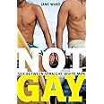 Not Gay: Sex between Straight White Men (Sexual Cultures, 19)