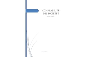 COMPTABILITÉ DES SOCIETES: Cours et exercices corrigés (French Edition)