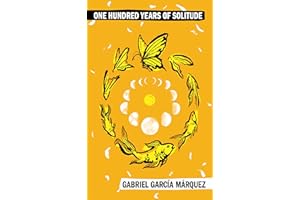 One Hundred Years of Solitude: A Novel