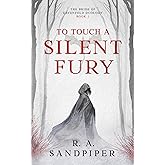 To Touch A Silent Fury (The Bride of Eavenfold)