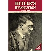 Hitler's Revolution: Ideology, Social Programs, Foreign Affairs
