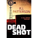 Dead Shot (A Cal Murphy Thriller)