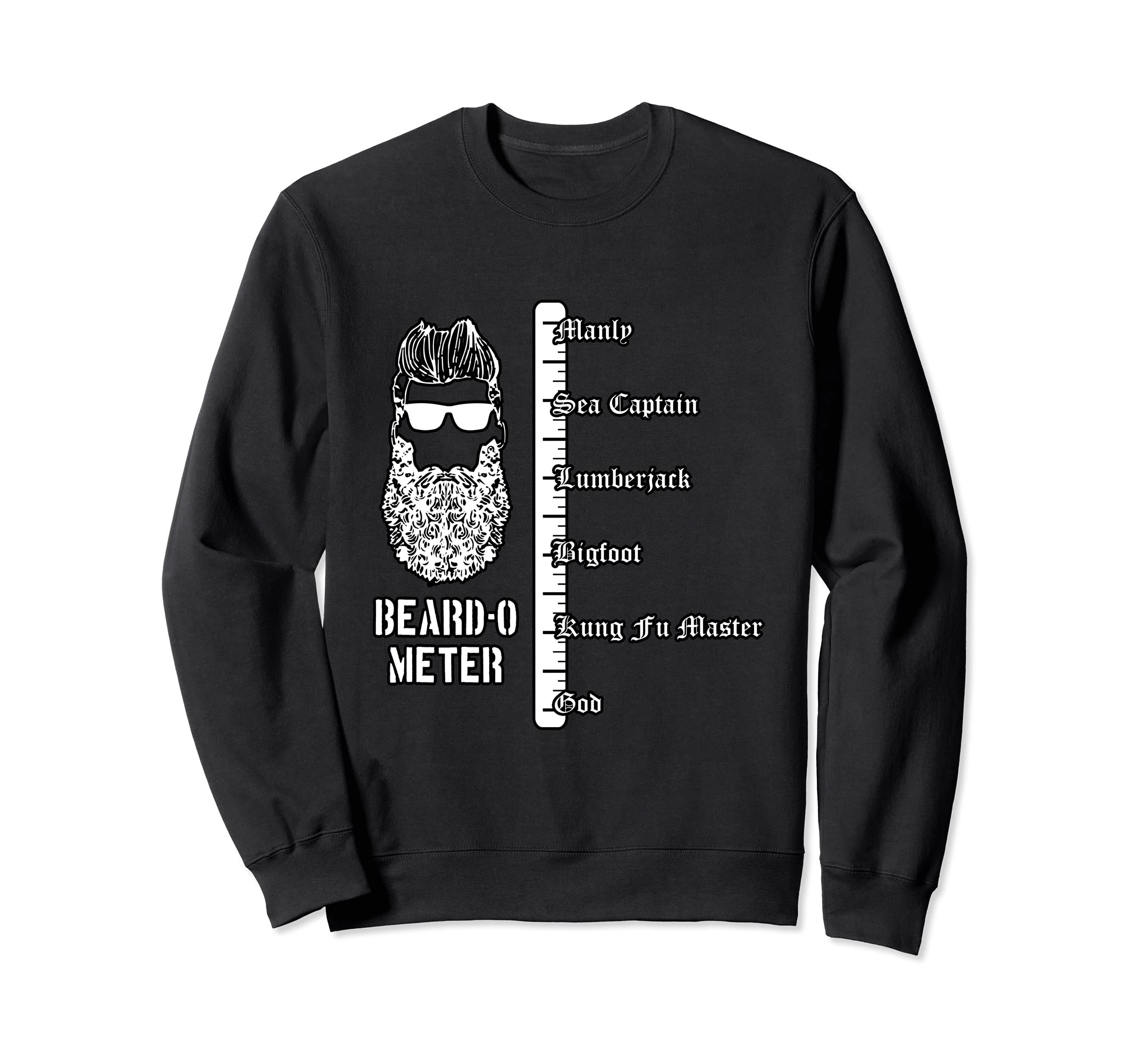 Beard o Meter for Bearded Mens with Beard scale Sweatshirt
