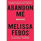 Abandon Me: Memoirs