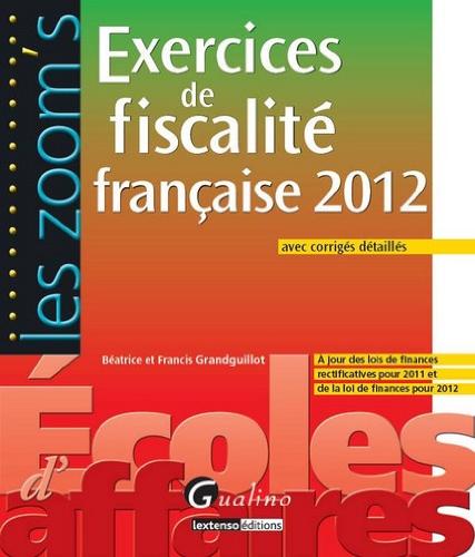 exercices de fiscalité française 2012 ; avec corrigés détaillés (6e édition) by (Paperback)