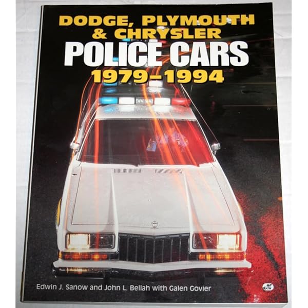 Dodge, Plymouth & Chrysler Police Cars 1956-1978: Sanow, Edwin J