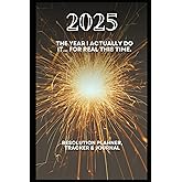 2025 New Years Resolution Prompted Planner & Journal: Goal, Habit & Vision Tracker for accountability and motivation!