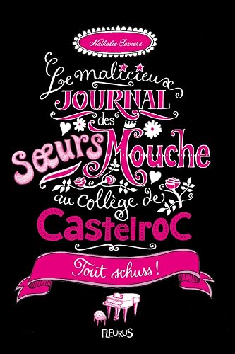 Download Le malicieux journal des soeurs Mouche au collège de Castelroc, Tome 3 : Tout schuss ! PDF