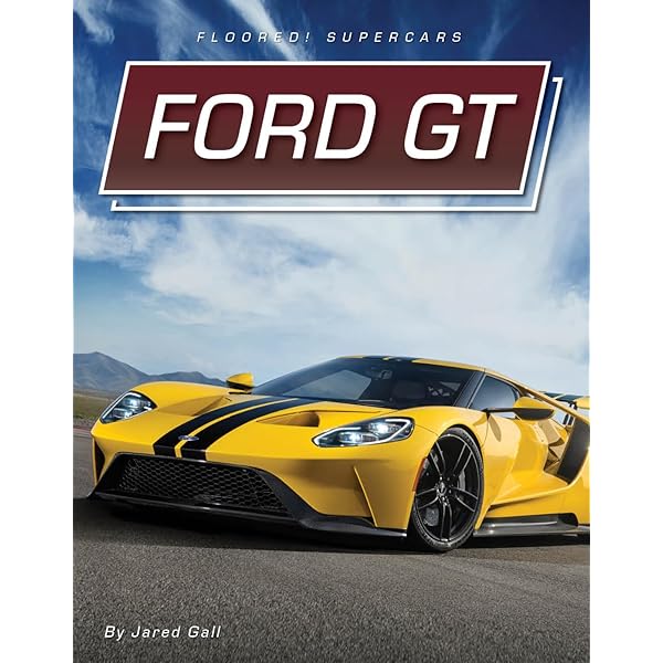 Ford GT: The Legend Comes to Life: Edsall, Larry, Shelby, Carroll