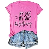 Birthday Shirts for Women Cute Birthday Girl Graphic Shirts Party Gift Tee Tops